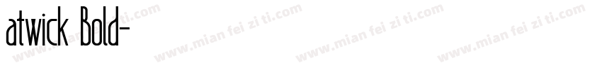 atwick Bold字体转换